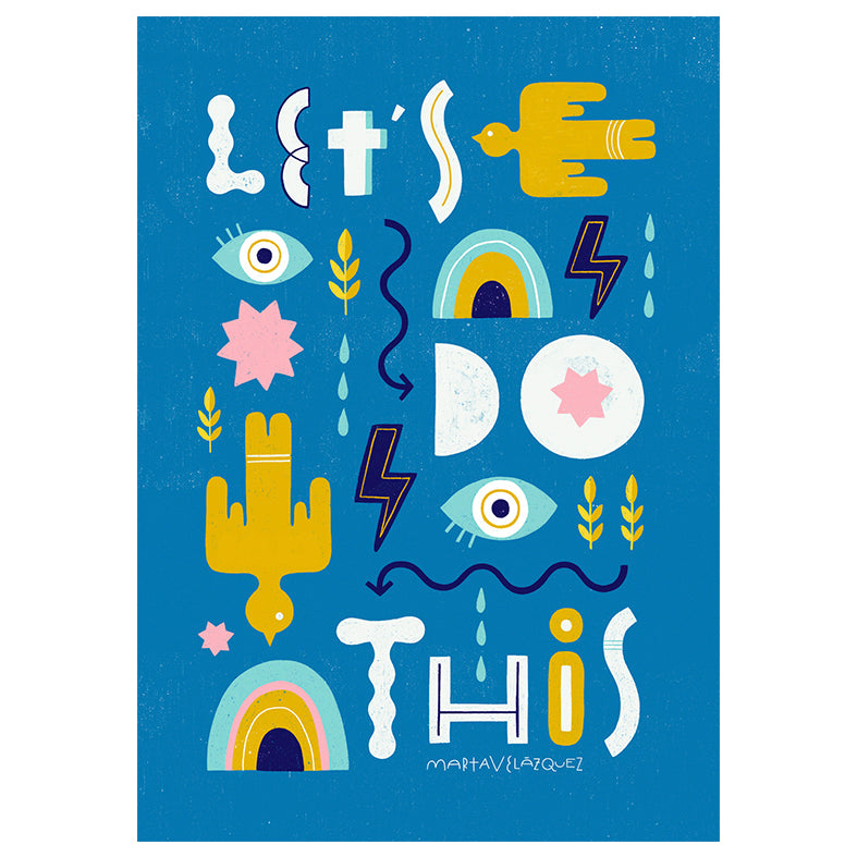 ILUSTRACIÓN - Marta Velázquez, Let´s Do This
