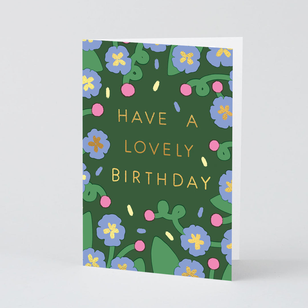 TARJETA FELICITACIÓN - Wrap Magazine, Have A Lovely Birthday Flowers